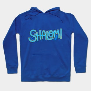 SHALOM! Hoodie